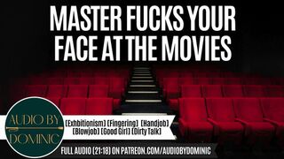 Master Uses You At The Movies [Erotic ASMR Audio Roleplay] [Master/Pet]