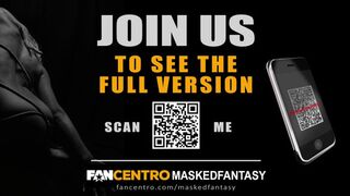 Masked Fantasy Game Part No 9 - can she make him orgasm without cum? TRAILER